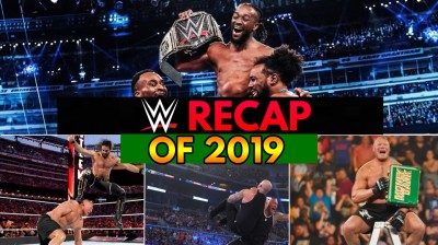 WWE Recap Of 2019
