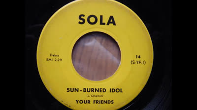 Your Friends (1968) - Sun-Burned Idol