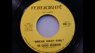Sacred Mushroom (1967) - Break Away Girl