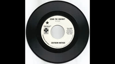 SOUTHERN MOTHER (1970) - Down The Highway
