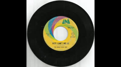 GREAT LOVE TRIP (1969) - Why Can't We Be