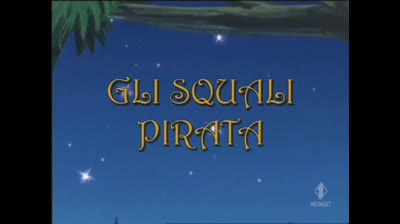 Fantaghiro 10 Gli Squali Pirata