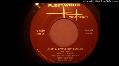 Good Tymes (1968) - Just a little bit closer