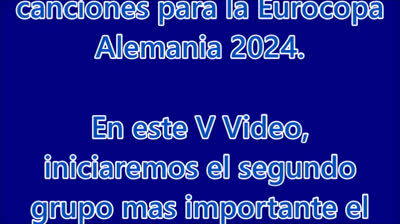 200 mejores canciones para la Eurocopa Alemania 2024 (160-151) (GRUPO B: ESPAÑA)