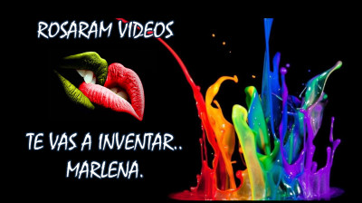 TE VAS A INVENTAR (MARLENA - Oficial) VIDEOS HD ROSARAM / N- 347