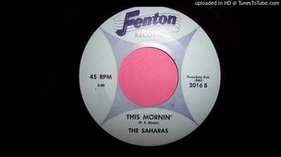 Saharas (1966) - This mornin'