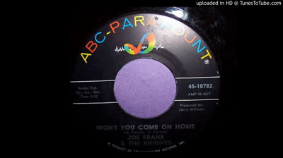 Joe Frank and the Knights (1966) - Won't you come on home