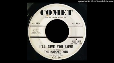 Hatchet Men (1964)- I'll Give You Love