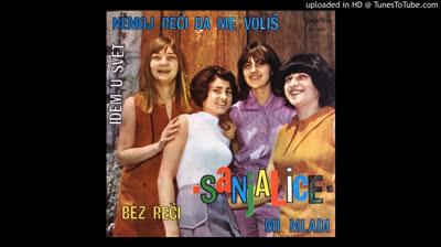 Sanjalice (1967) - Bez Reci