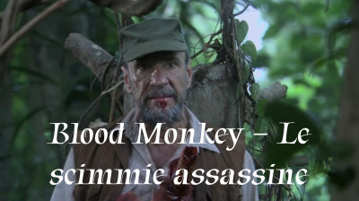 Blood Monkey – Le scimmie assassine [HD]