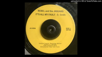 REBEL & THE JAGUARS (1966) - It's All My Fault