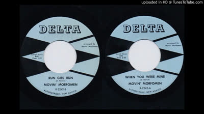 Movin' Morfomen (1968) - Run Girl Run / When You Were Mine