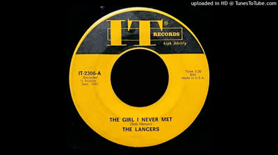 Lancers (1965) - The Girl I Never Met